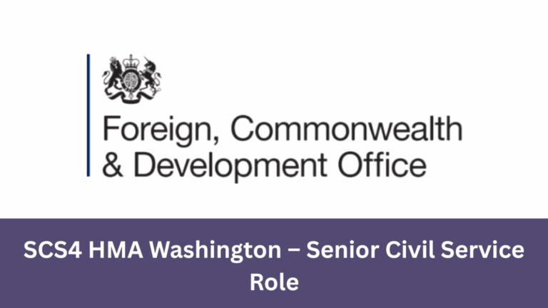 His Majesty’s Ambassador Washington FCDO senior civil service role banner