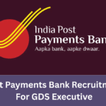 India Post Payments Bank Recruitment 2025 For GDS Executive