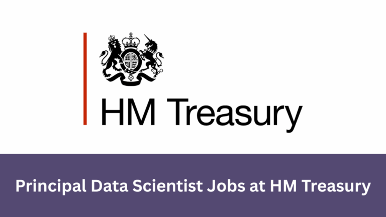 Principal Data Scientist Jobs at HM Treasury- UK Economic Policy