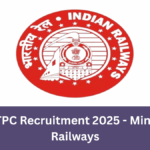 RRB NTPC Recruitment 2025 - Ministry of Railways
