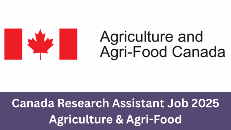 Canada Research Assistant Job 2025 | Agriculture & Agri-Food