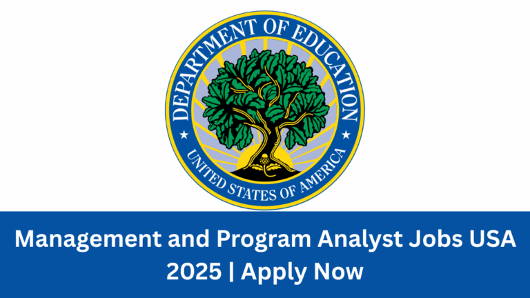 Management and Program Analyst Jobs USA 2025 | Apply Now