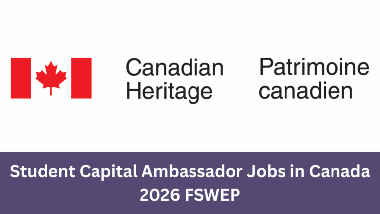 Student Capital Ambassador Jobs in Canada 2026 FSWEP