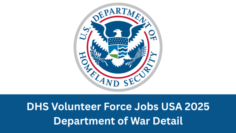 DHS Volunteer Force Jobs USA 2025 | Department of War Detail