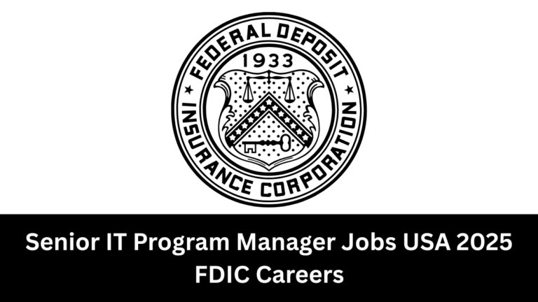 Senior IT Program Manager Jobs USA 2025 | FDIC Careers Senior IT Program Manager Jobs USA 2025 | FDIC Careers
