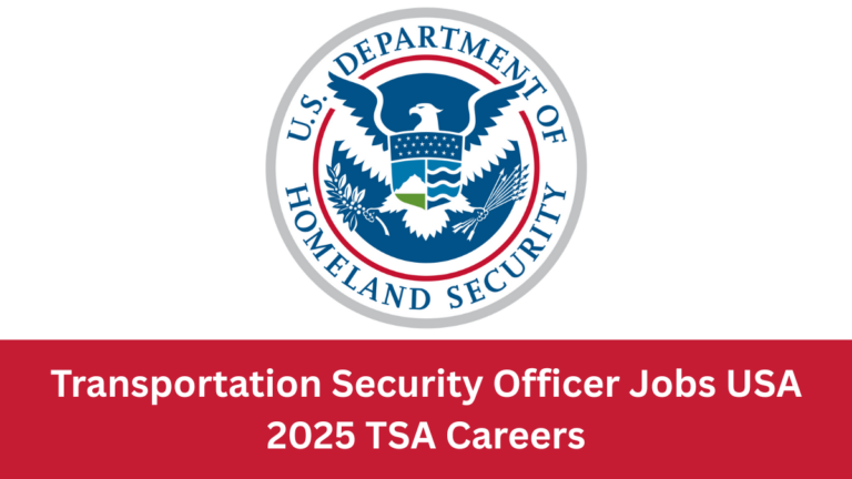 Transportation Security Officer Jobs USA 2025 | TSA Careers Transportation Security Officer Jobs USA 2025 | TSA Careers