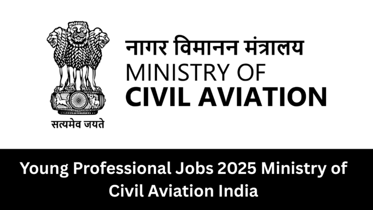 Young Professional Jobs 2025 | Ministry of Civil Aviation India