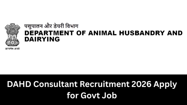 DAHD Consultant Recruitment 2026 | Apply for Govt Job