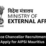 MEA Vice Chancellor Recruitment 2026 | Apply for AIPSI Mauritius