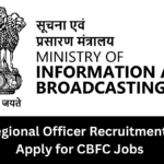 MIB Regional Officer Recruitment 2026 | Apply for CBFC Jobs