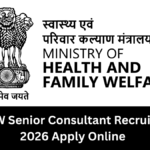 MoHFW Senior Consultant Recruitment 2026 | Apply Online