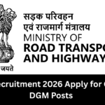 NHAI Recruitment 2026 | Apply for GM and DGM Posts